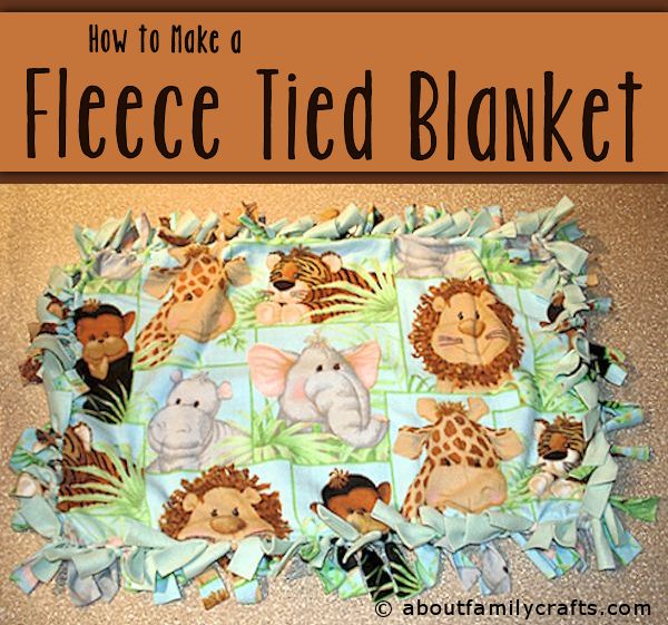 Fleece Tied Blanket Tutorial Hidden Treasure Crafts and Quilting